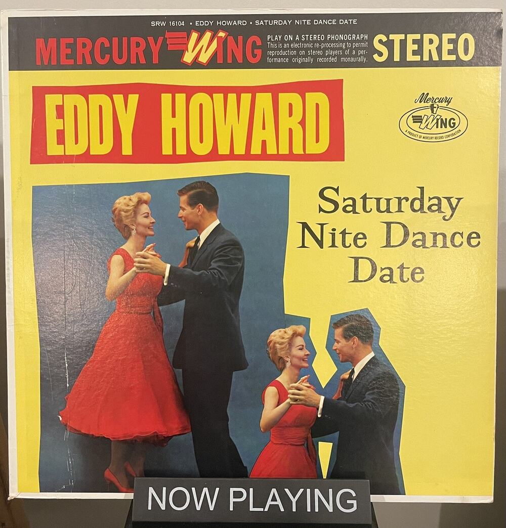 NM Eddy Howard “Saturday Nite Dance Date” Mercury Records SRW 16104 vinyl lp